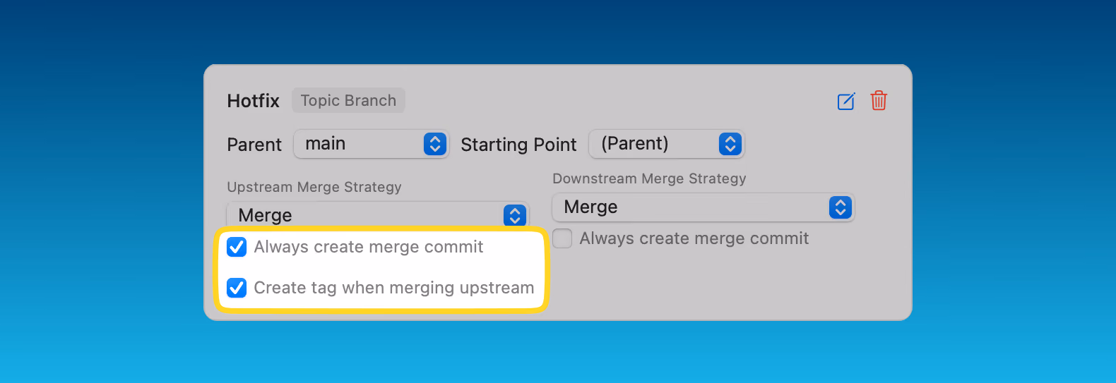 Enabling "Always create merge commit" and "Create tag when merging upstream" for a topic branch